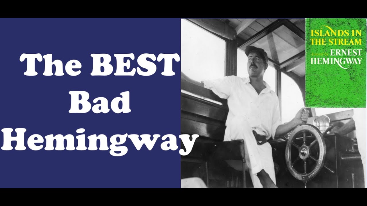 The BEST Bad Hemingway