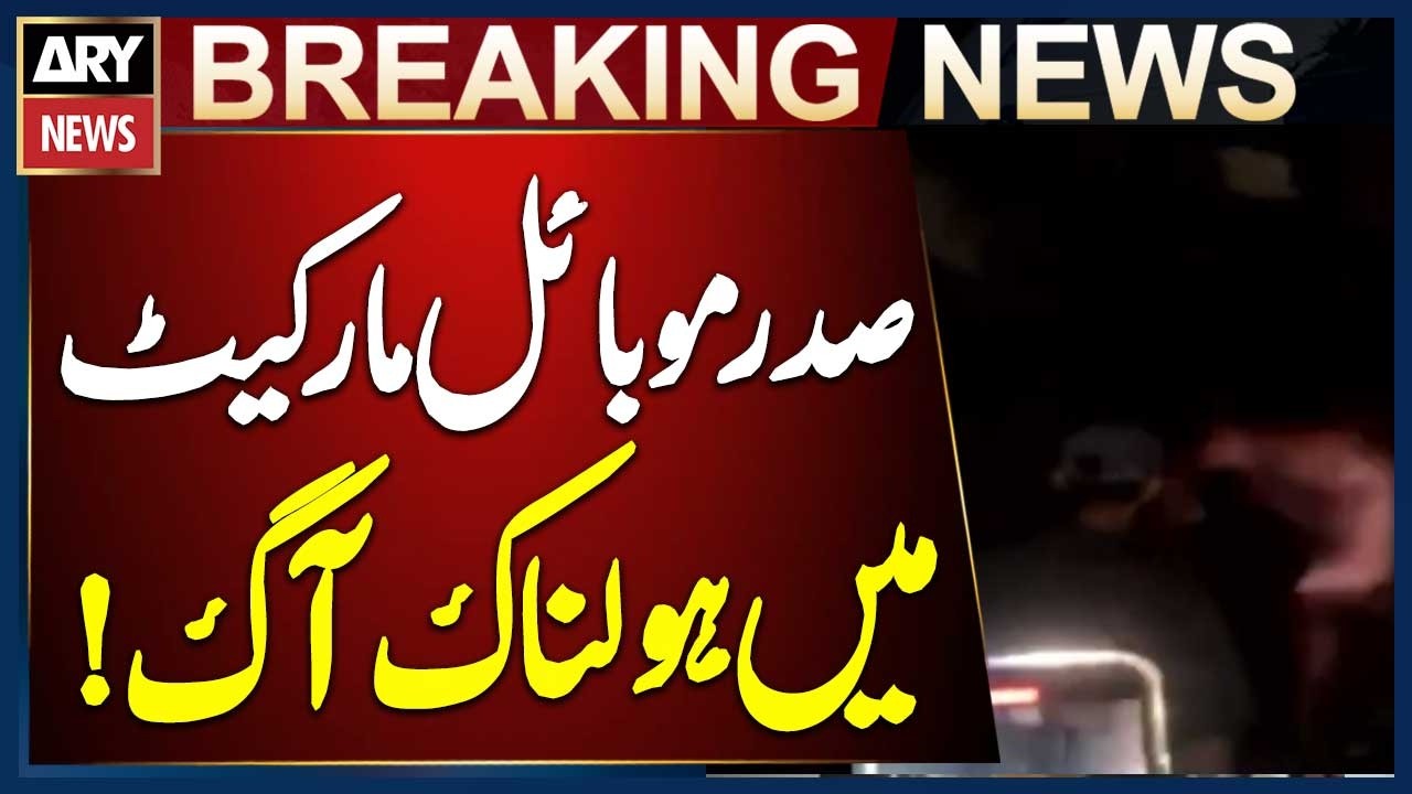 Karachi Saddar Mobile Market Catches Fire | Massive Blaze Shocks Traders
