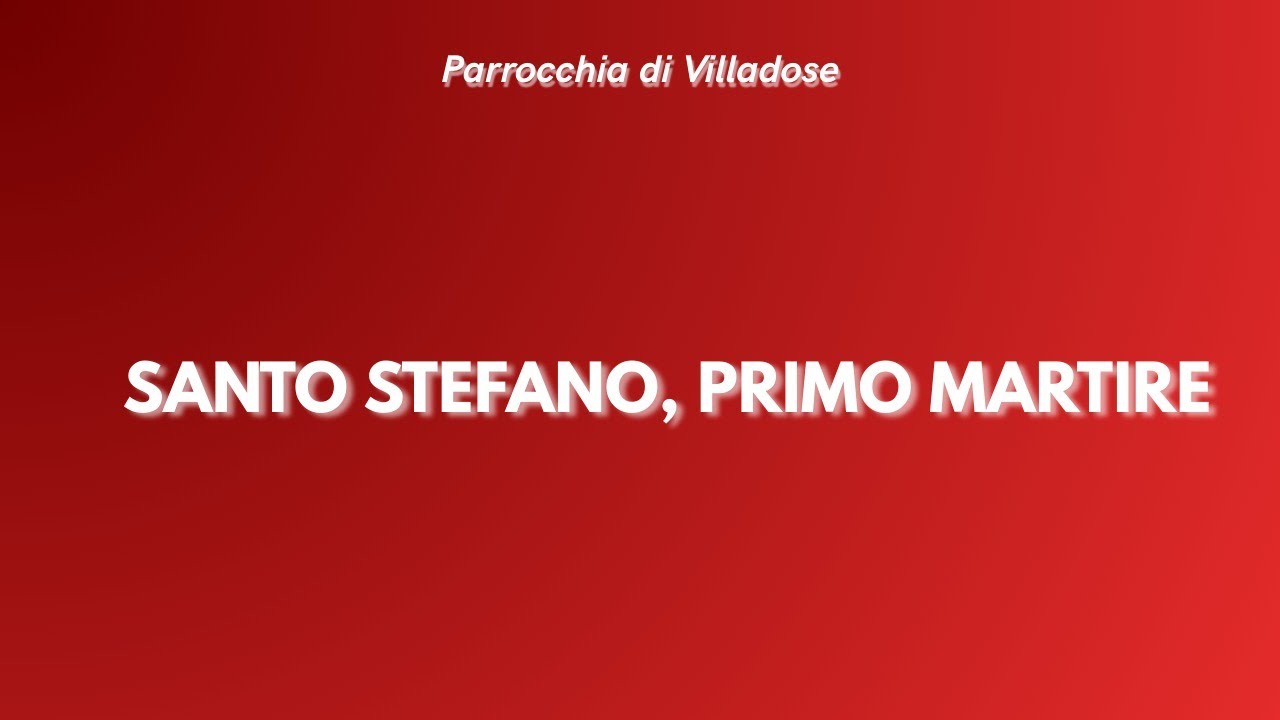 S.Messa di Santo Stefano
