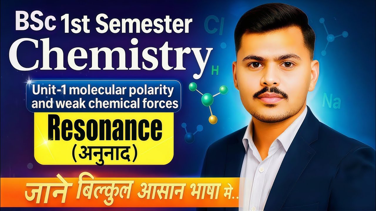L-1|Chemistry bsc 1st semester 2025|Resonance (अनुनाद) in Hindi|Important Topic Unit-1 