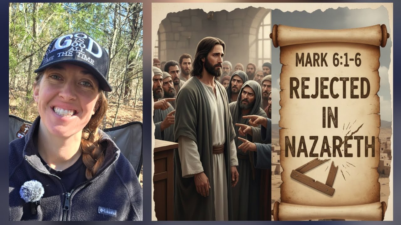 Welcome to Study 186: Jesus is Rejected in Nazareth in Mark 6:1-6