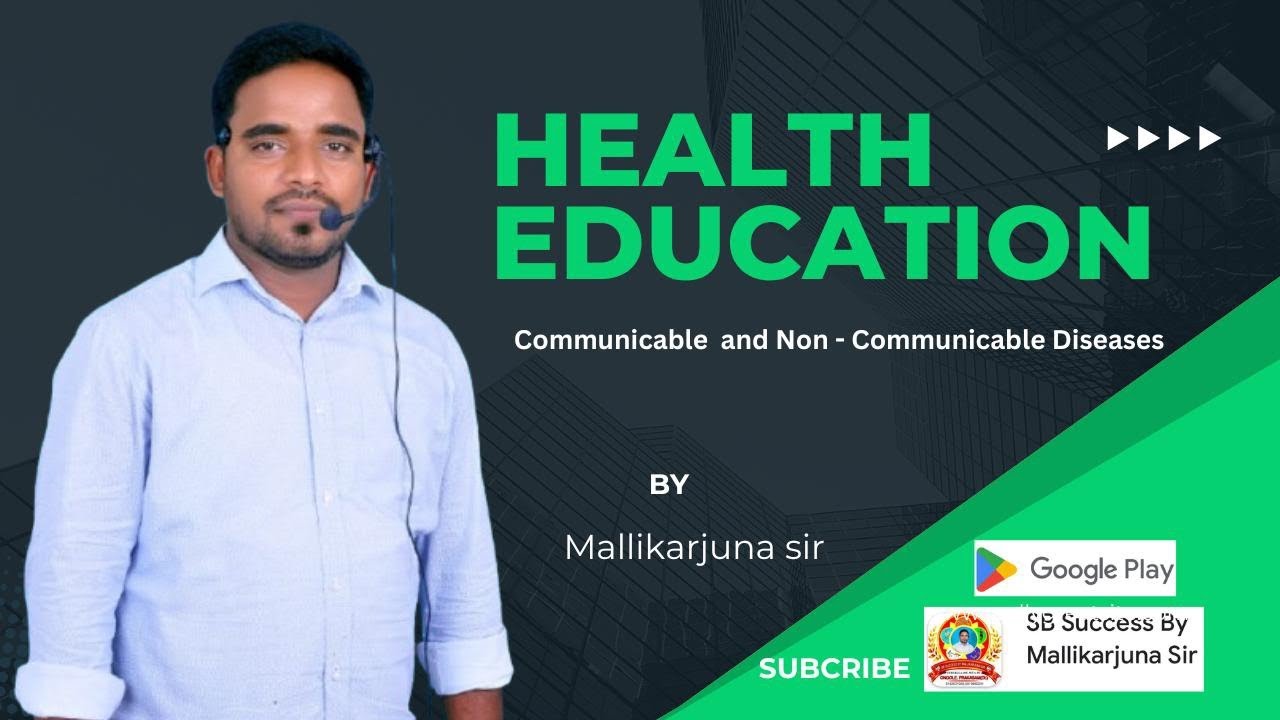 Health education(communicable-non communicable diseases)