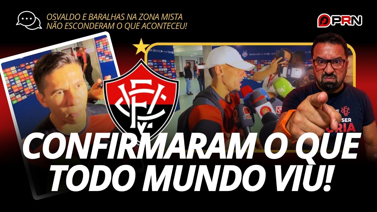 CONFIRMARAM O QUE TODO MUNDO VIU! Osvaldo e Baralhas falam após o Ba-Vi!!!!