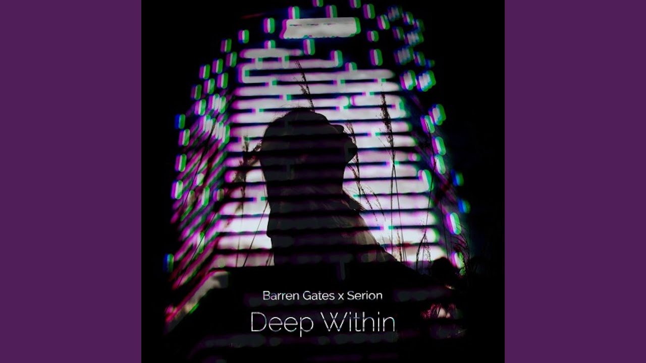 Deep Within