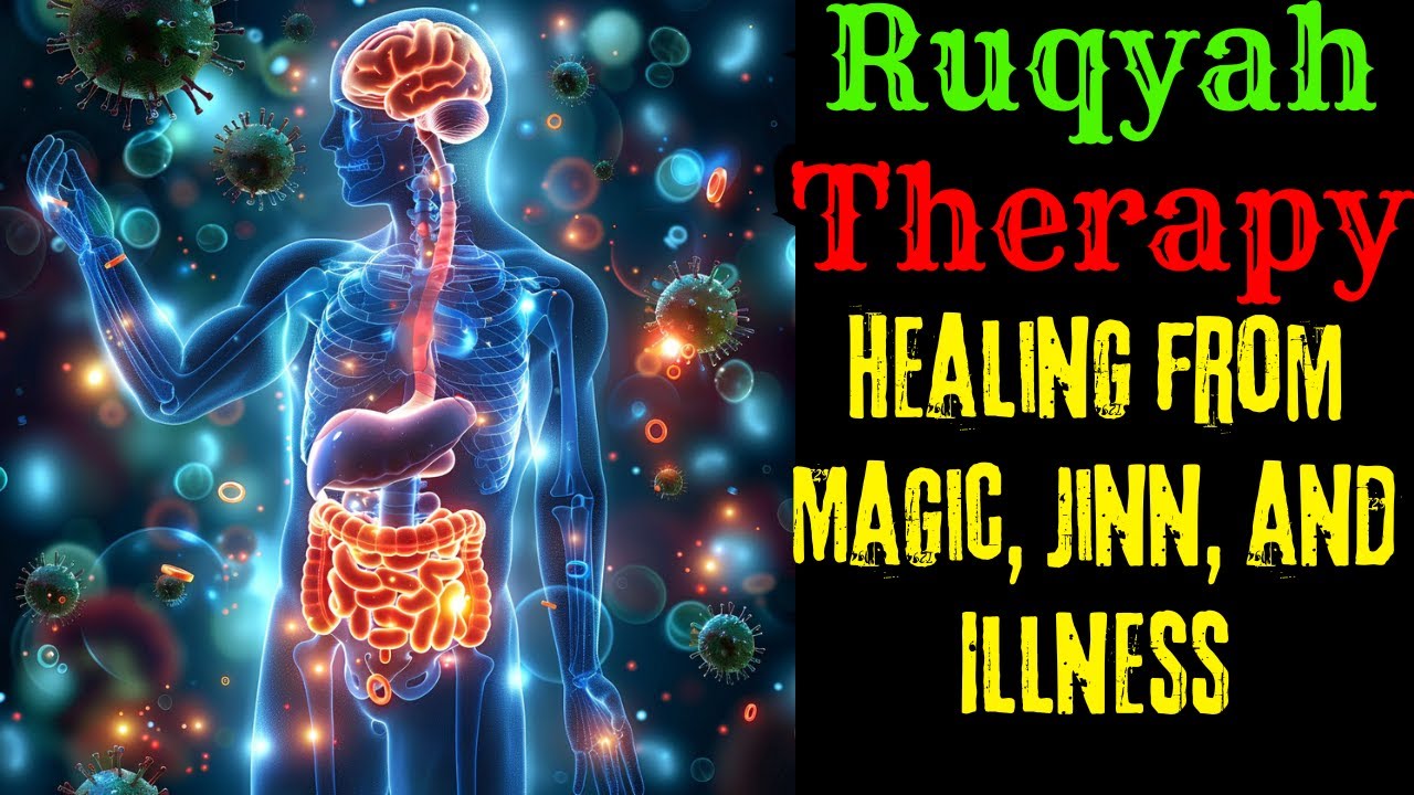 Powerful Ruqyah Therapy 🌙 Quran Healing from Magic, Jinn, and Illness