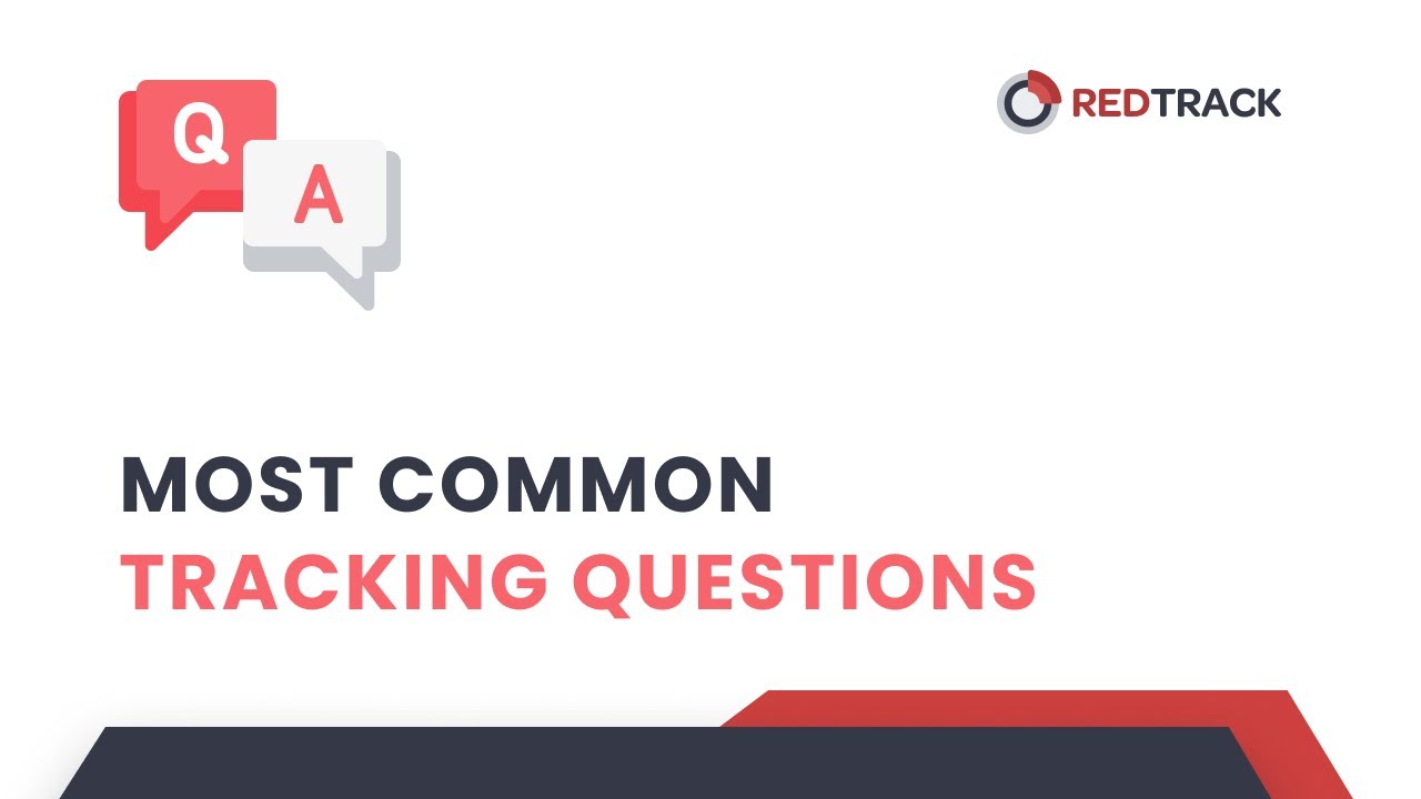 8 Most common tracking questions