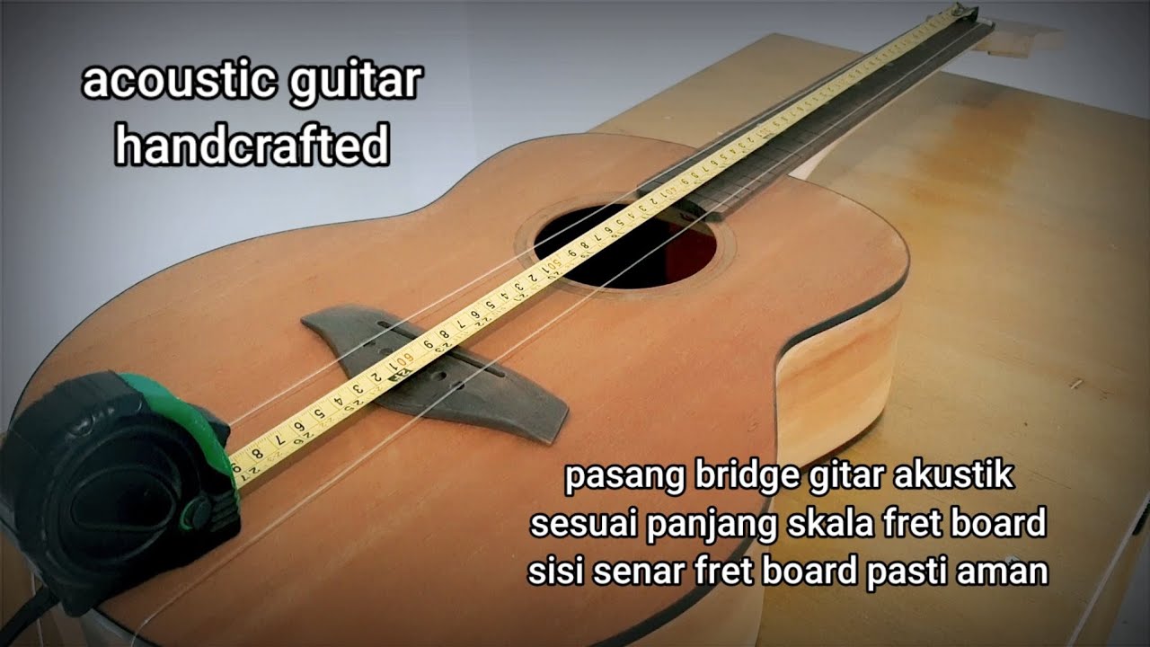 Proses Pemasangan Bridge Gitar Akustik