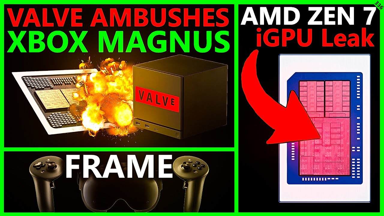 Steam Machine AMBUSHES XBOX Magnus, AMD Zen 7 Halo iGPU Early Leak, Valve Frame | Broken Silicon 336