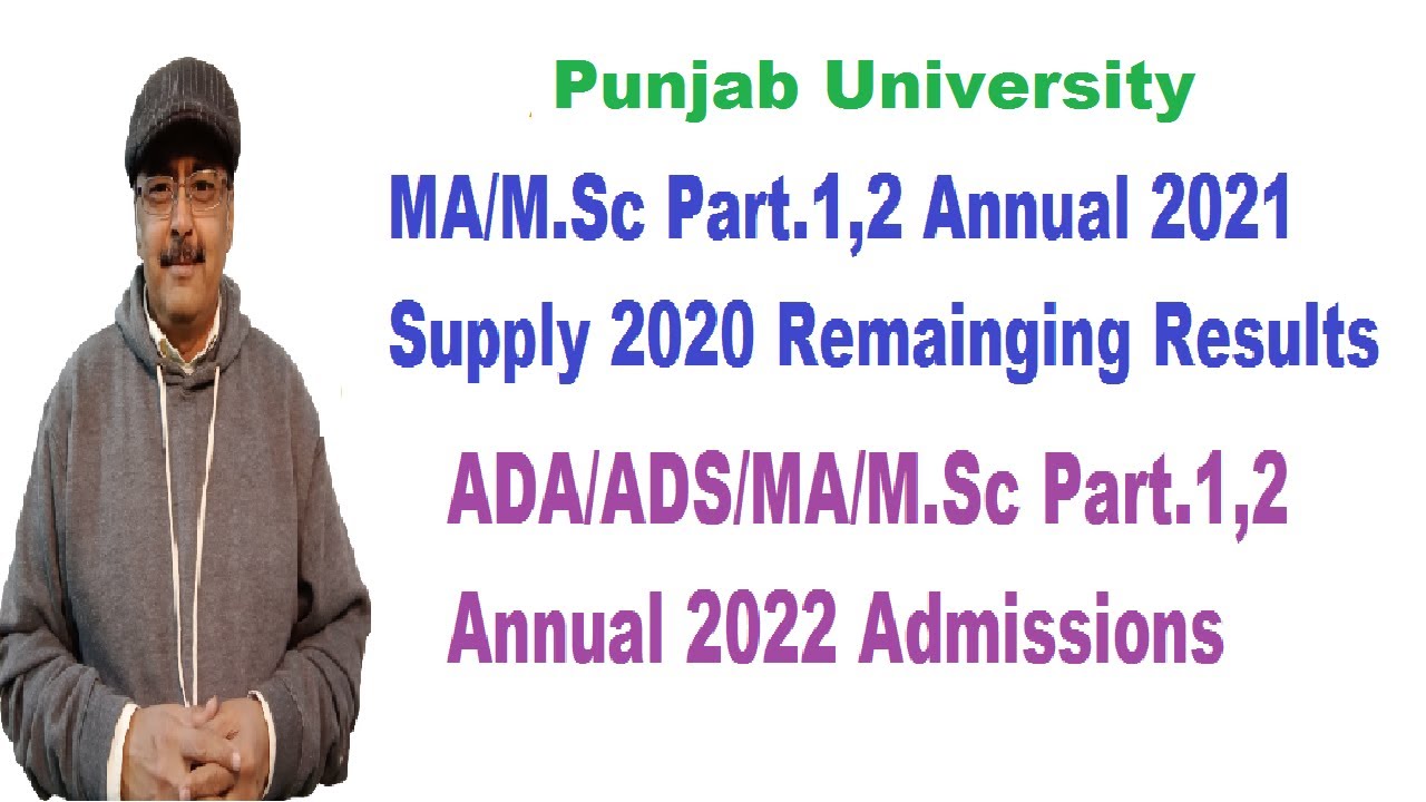 MA/M.Sc Annual 2021/Supply 2020 Remaining Results | ADA/ADS/MA/M.Sc Annual 2022 Admissions | PU
