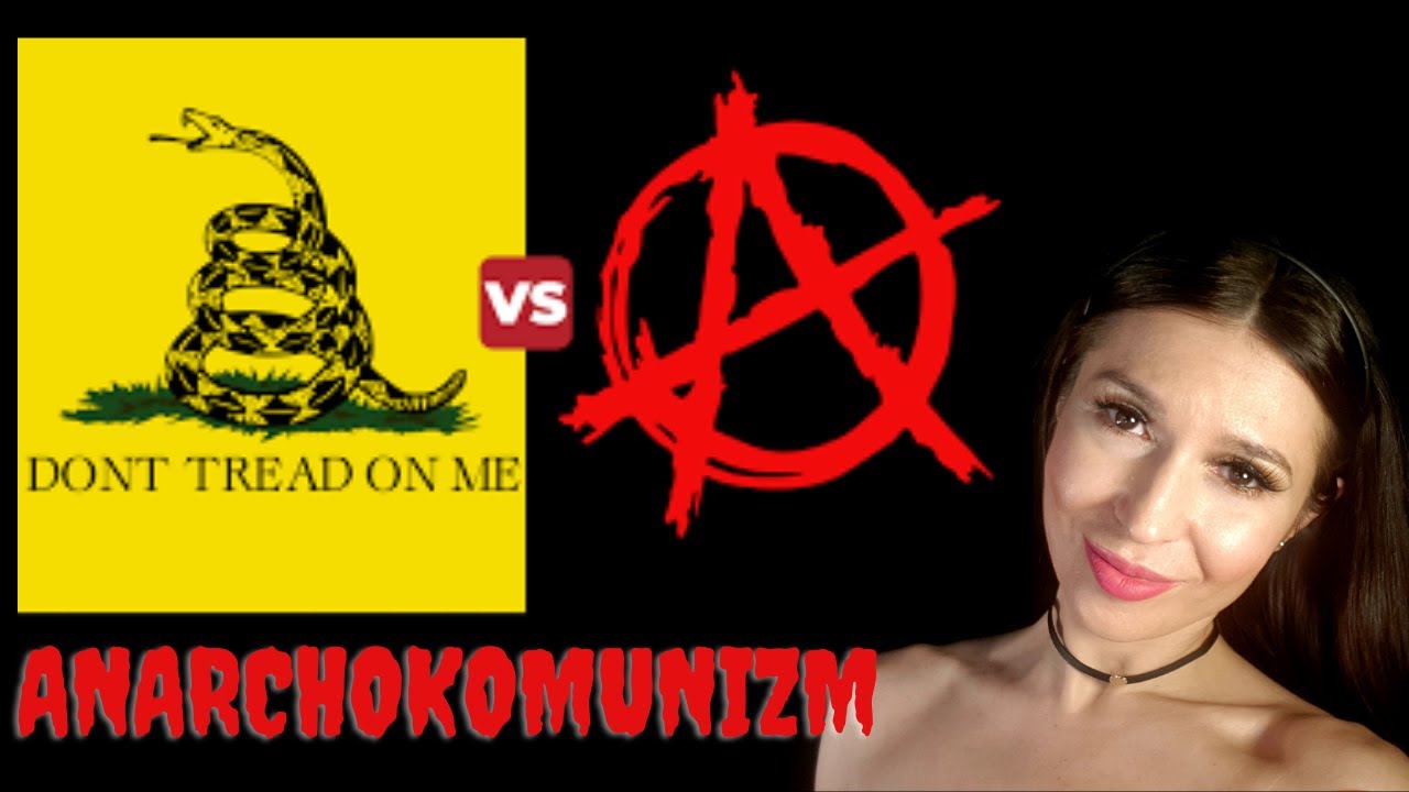 ANARCHOKOMUNIZM vs ANARCHOKAPITALIZM