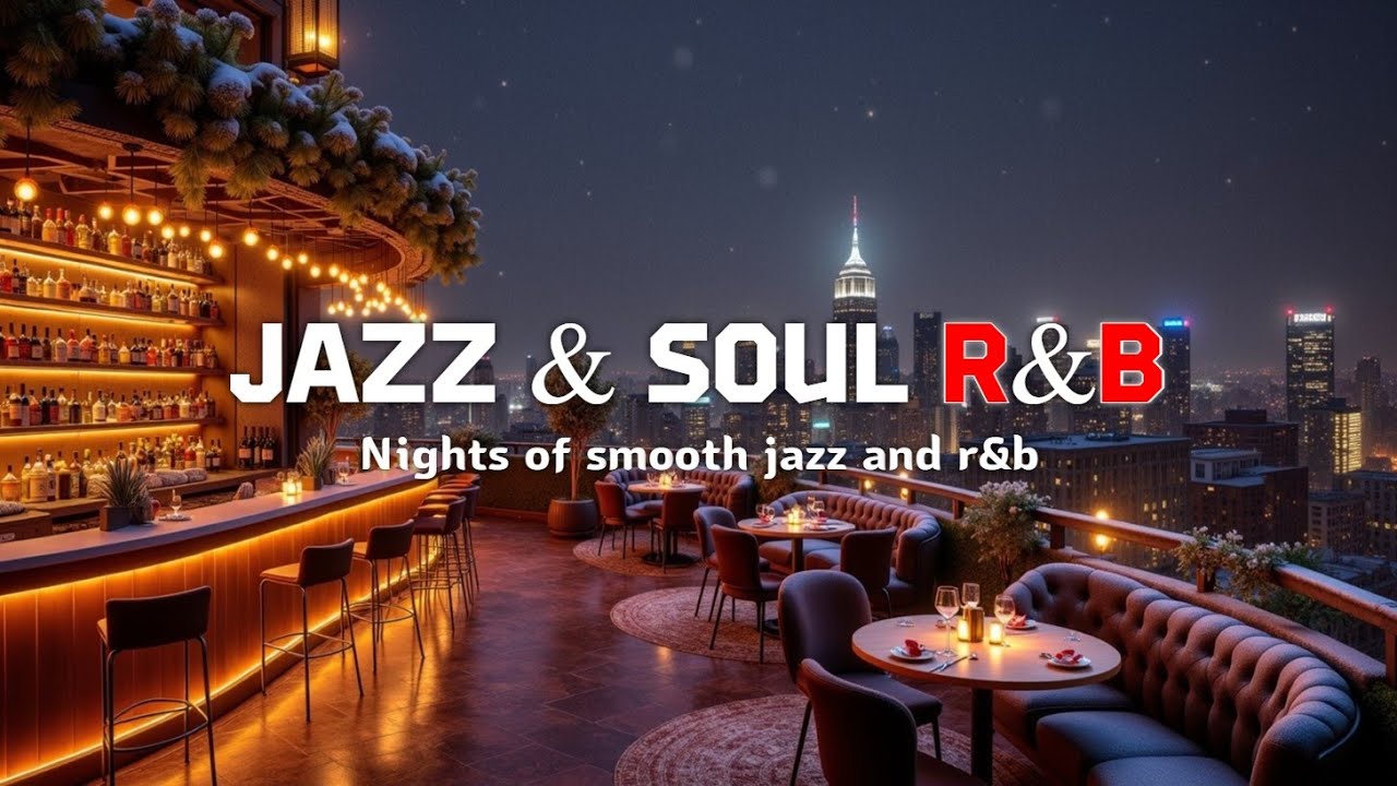 Вечер Smooth Jazz & Soulful R&B ~ Микс городских огней в лаундже на крыше