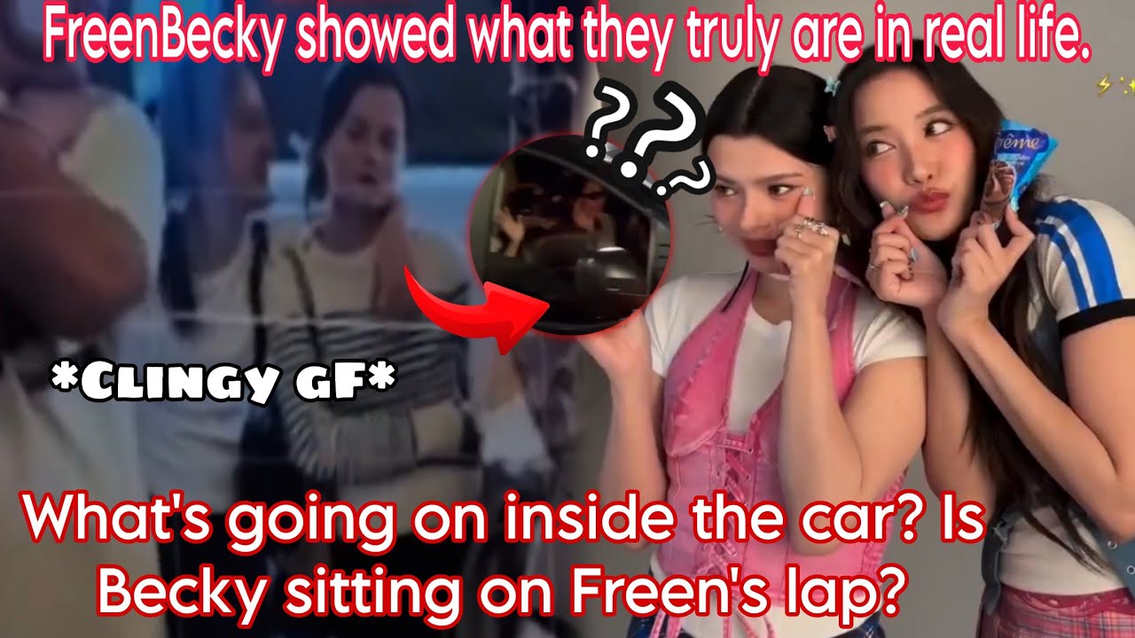 OMG!!WHAT'S GOING ON INSIDE THE CAR? IS BECKY SITTING ON FREEN'S LAP? 