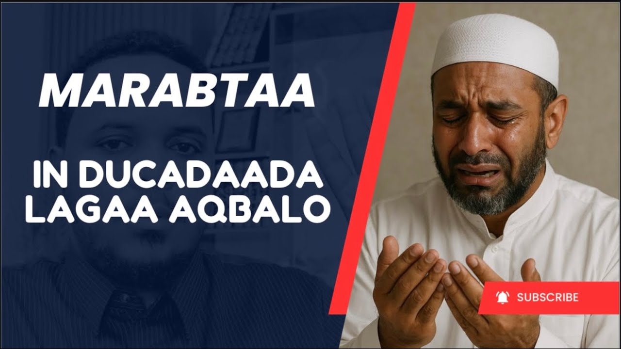 Ducada Marabtaa in Lagaa Aqbalo iyo