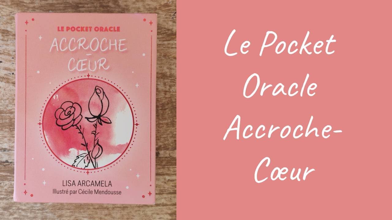 Le Pocket Oracle Accroche Cœur | Flip Through