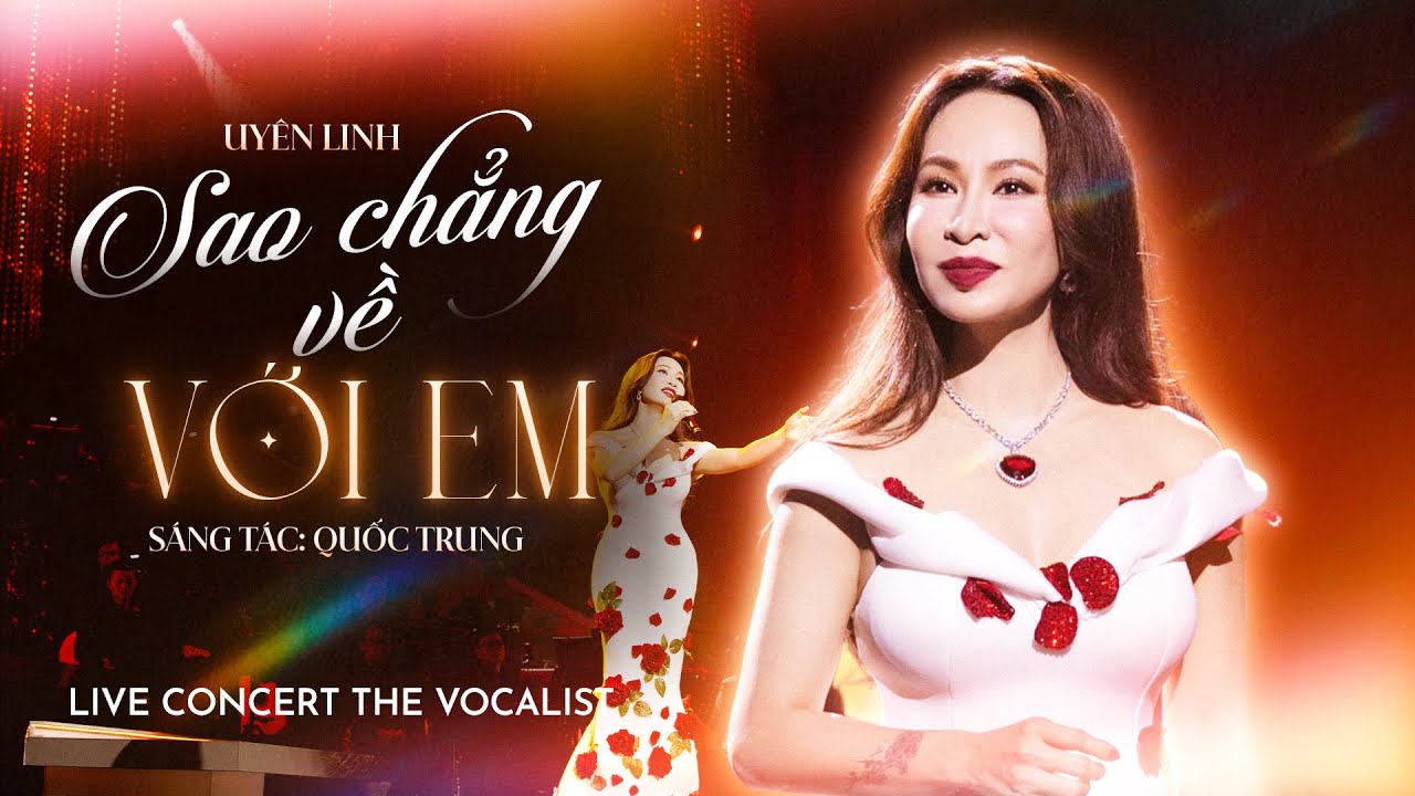 Concert The Vocalist | Sao Chẳng Về Với Em (ST: Quốc Trung) - Uyên Linh