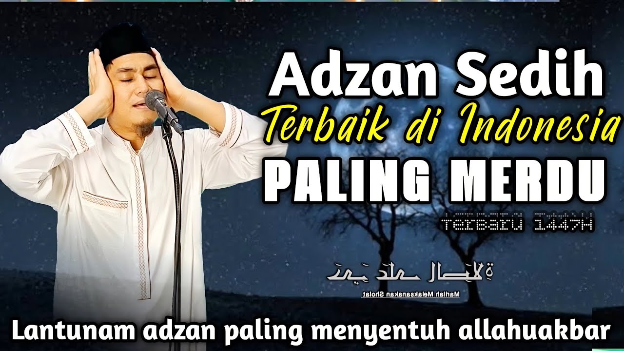 ADZAN MERDU BIKIN HATI TENANG
