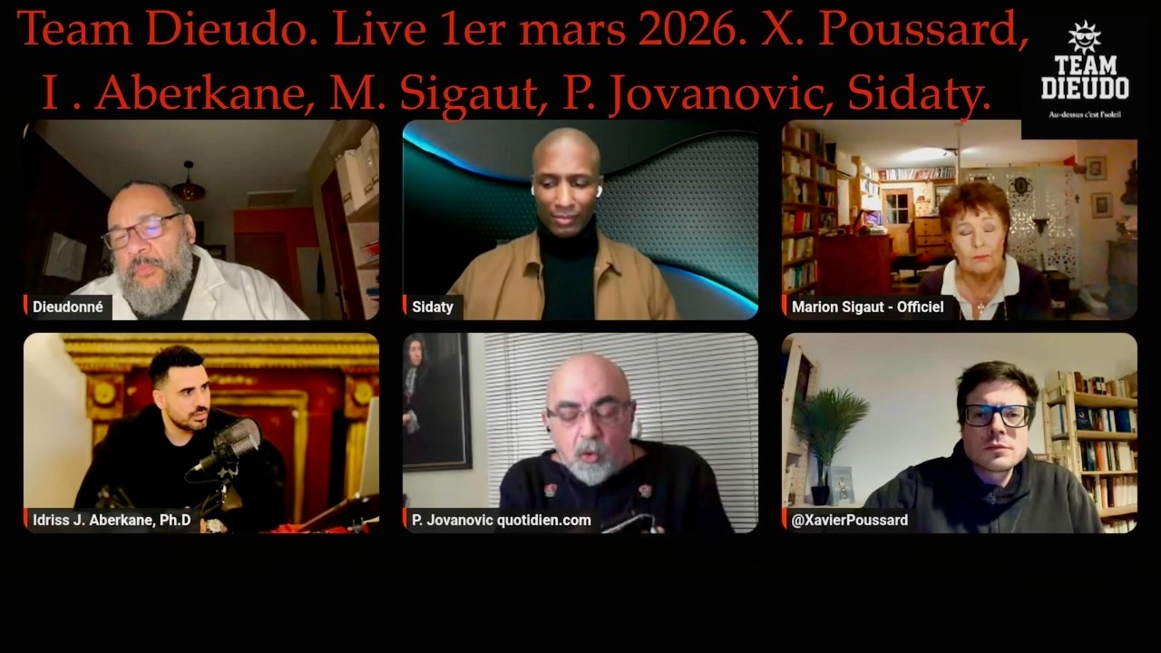 Team Dieudo. Live 1er mars 2026. X. Poussard, I. Aberkane, M. Sigaut, P. Jovanovic, Sidaty.