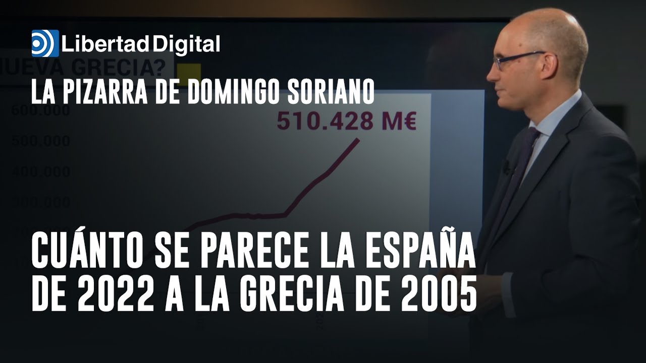 La Pizarra: cuánto se parece la España de 2022 a la Grecia de 2005