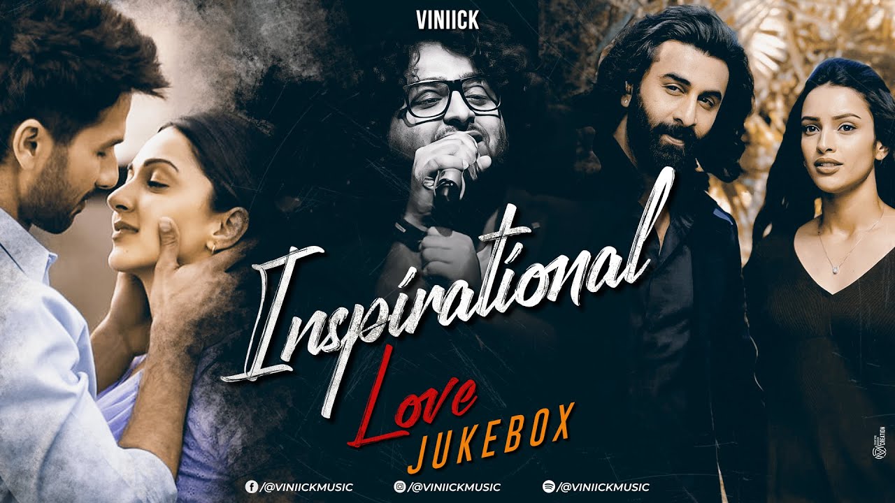 Inspirational Love Jukebox - Viniick | Arijit Singh Songs | Arijit Singh Jukebox | Best of 2023