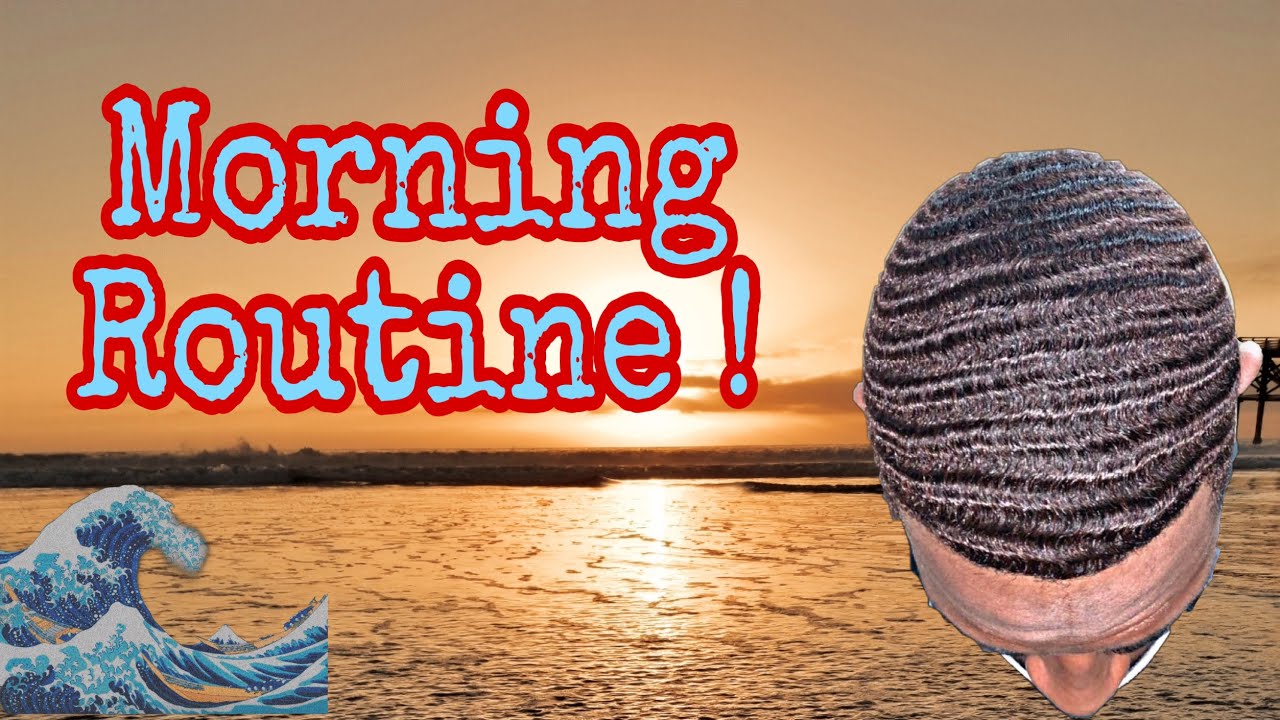 360 Waves| Morning Method For All Hair Textures!