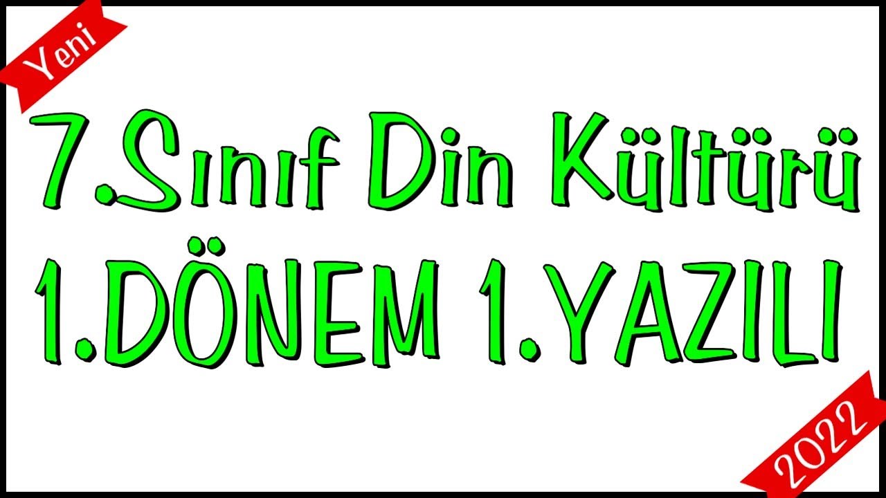 7.Sınıf Din Kültürü 1.Dönem 1.Yazılı 2022 | 7.Sınıf Din 1.Dönem 1.Yazılı Sınavı