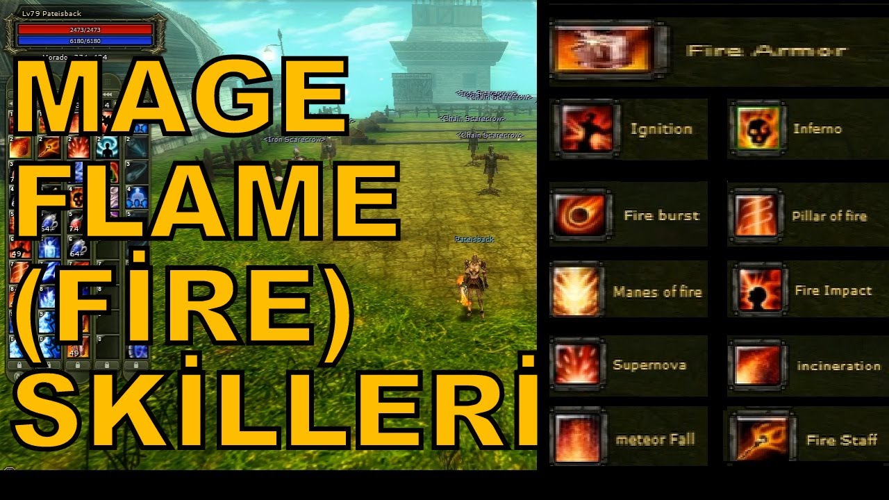 KNİGHT ONLİNE MAGE FİRE (FLAME) SKİLLERİ
