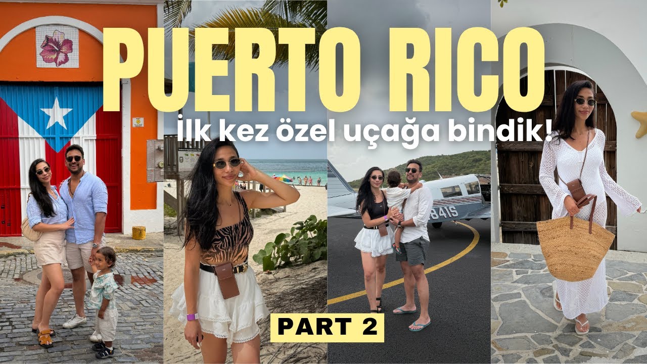 Puerto Rico Tatil Vlogu #2 | Culebra Adası, Charter Uçak Şoku, Old San Juan Turu ve Dior Alışverişi!