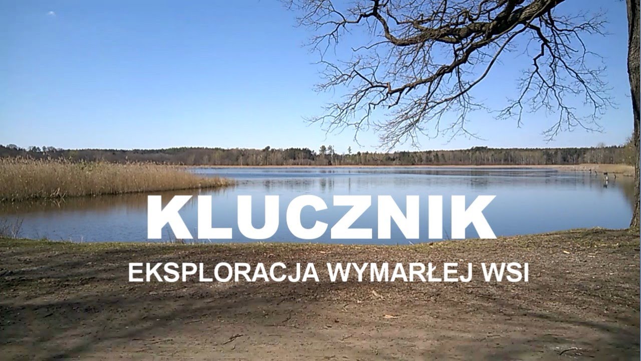 KLUCZNIK - eksploracja wymarłej wsi (Bory Niemodlińskie)