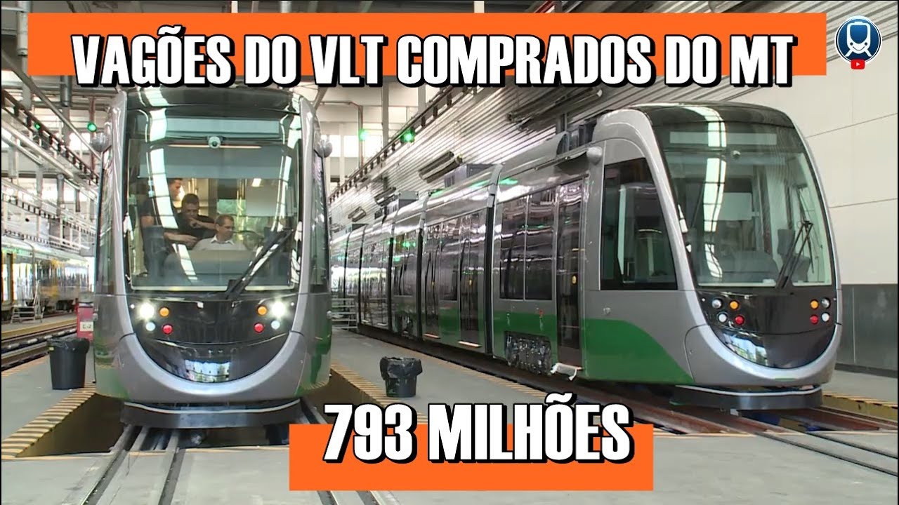 GOVERNO DA BA CONCRETIZA COMPRA DE VAGÕES DO VLT DE MT por R$ 793 milhões, veja
