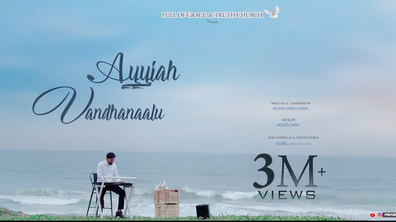 Ayyiah Vandhanaalu Official 4K Video Song 2023| Pastor James Ezekiel | Moses Dany |