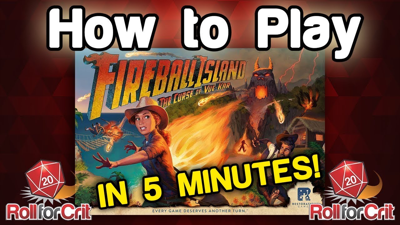 How to Play Fireball Island: The Curse of Vul-Kar | Roll For Crit