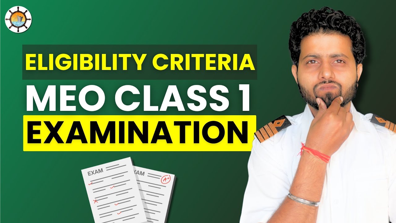 What is the eligibility criteria required for MEO Class 1 Exams?
