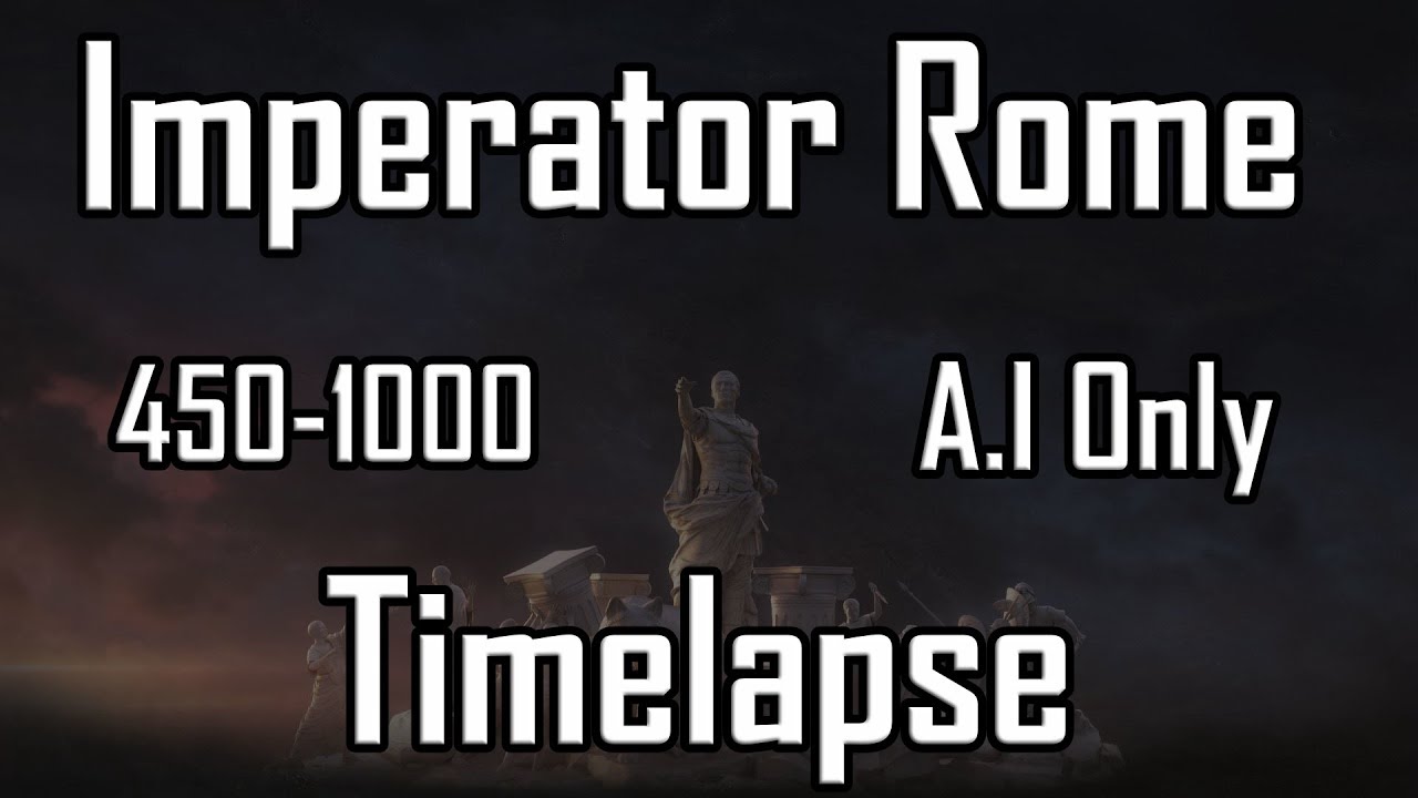 Imperator Rome Timelapse: (450-1000) A.I Only.