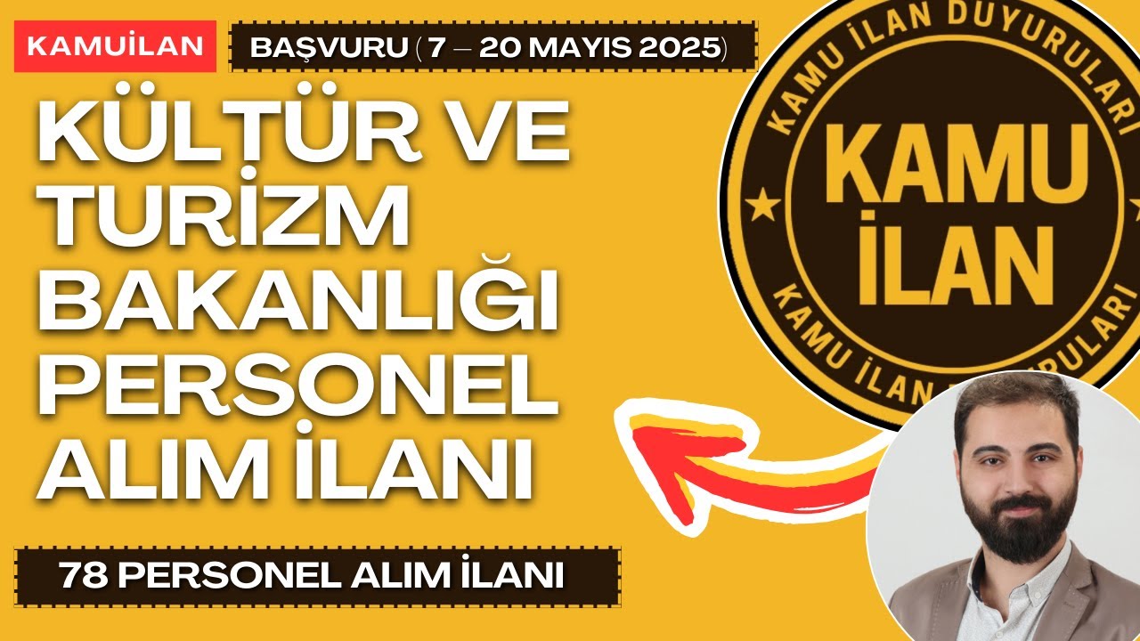 Kültür ve Turizm Bakanlığı 78 Personel Alımı Başladı! | Mühendis,Temizlik, Büro, Şoför