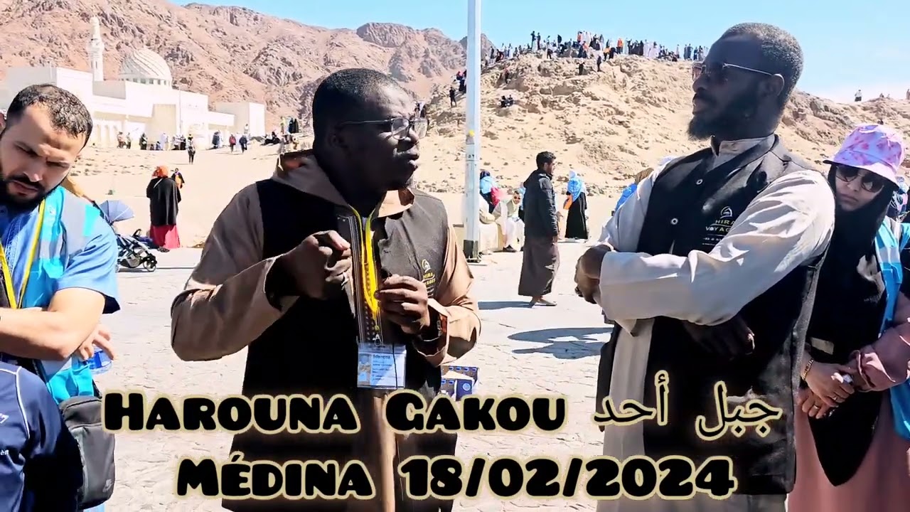 Harouna Gakou جبل أحد Médina