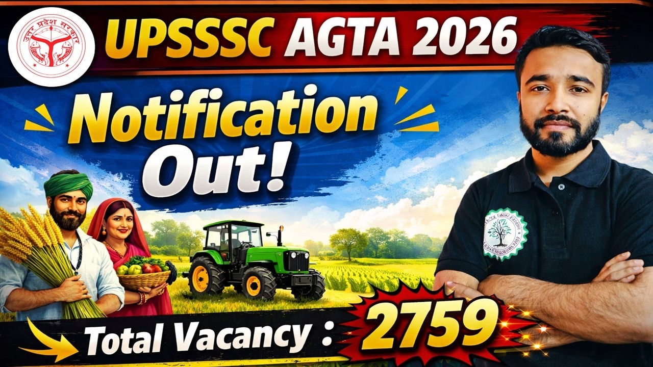 UPSSSC AGTA 2026 NEW NOTIFICATION जारी  | Total Vacancy - 2759  I NEW AGRIULTURE TECHNICAL ASSISTANT