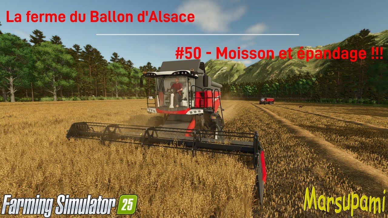 La Ferme du Ballon d'Alsace - #50 - Moisson et épandage !!!
