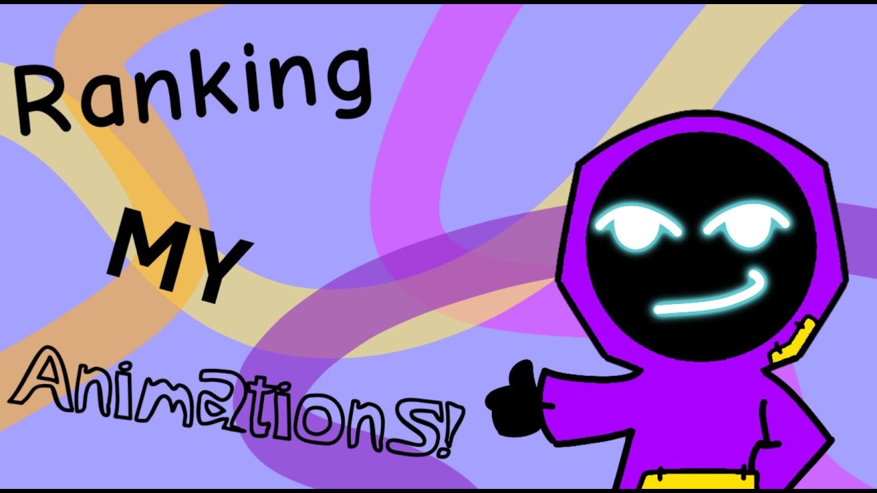 Ranking my animations :D