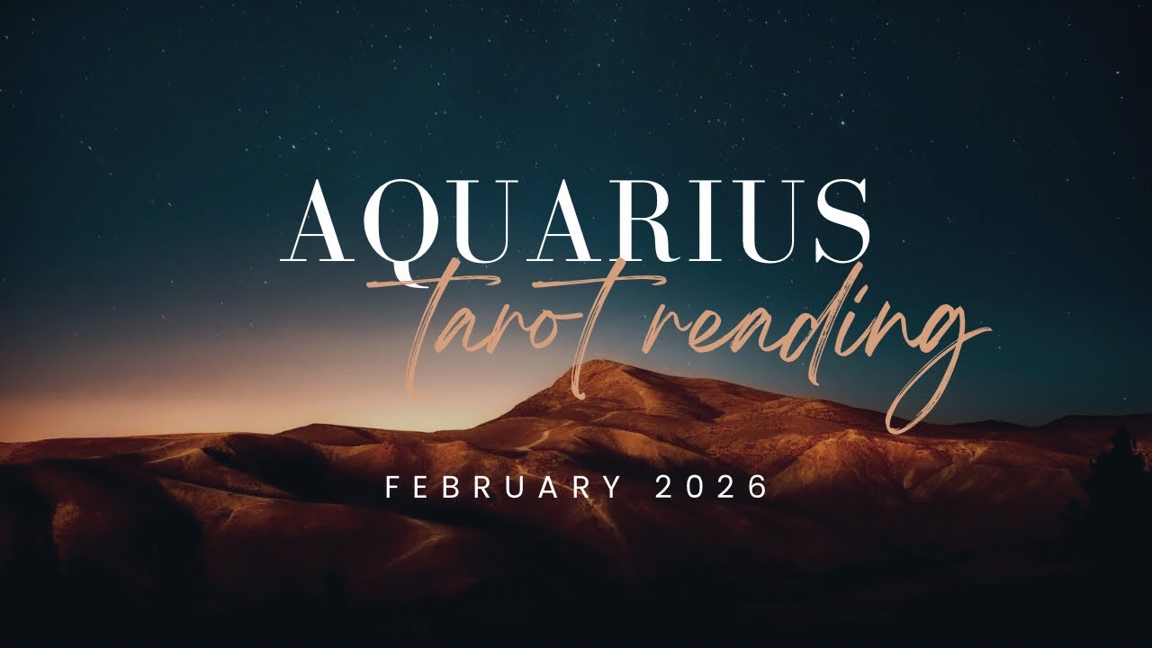Aquarius |￼ resistance is only going to delay what you want | February 2026 tarot reading