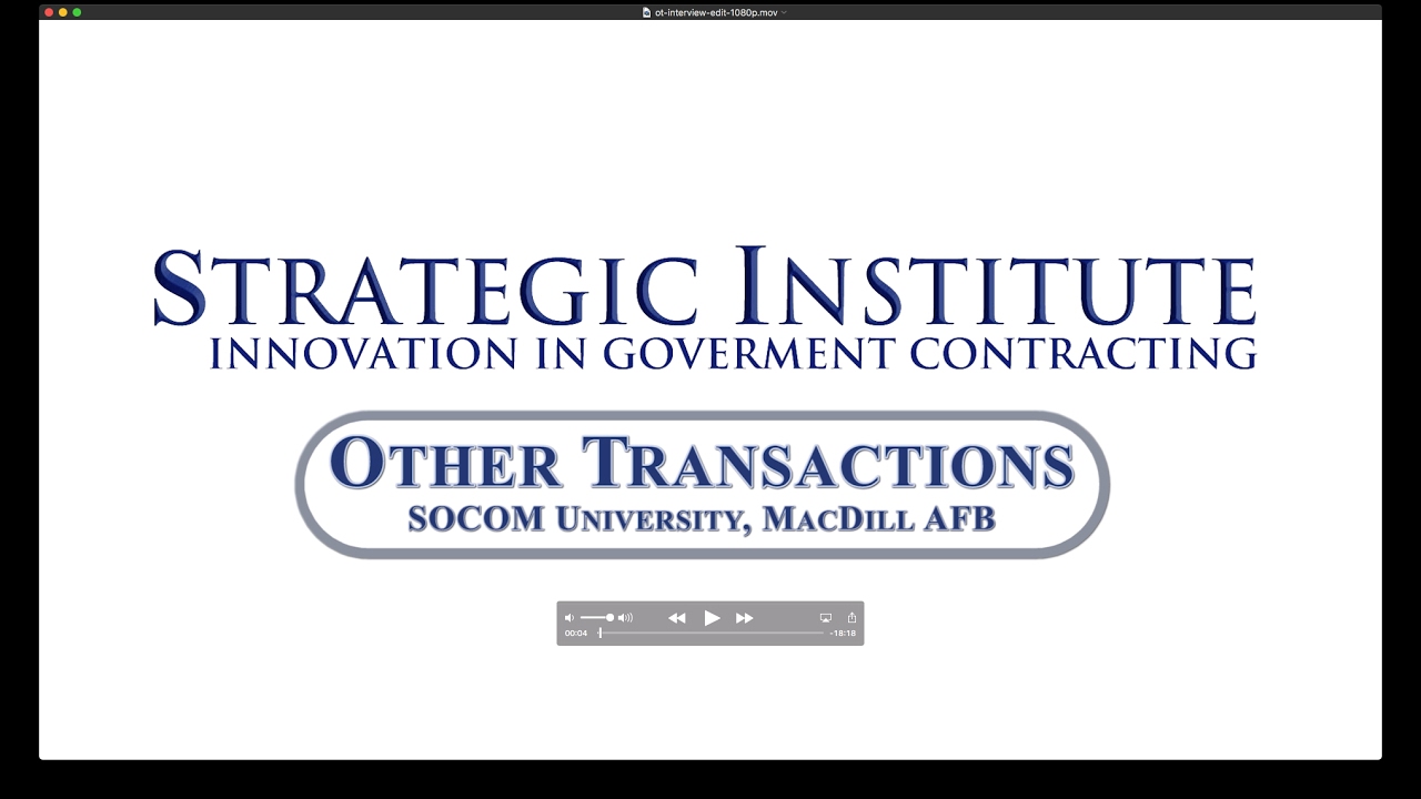 Other Transactions Authority &ndash;&nbsp;SOCOM University MacDill AFB