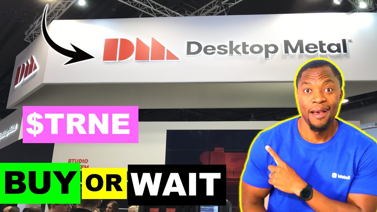Should You Buy Desktop Metal ($TRNE) Stock? Why Buy $TRNE | Desktop Metal  & Trine Merger 2020