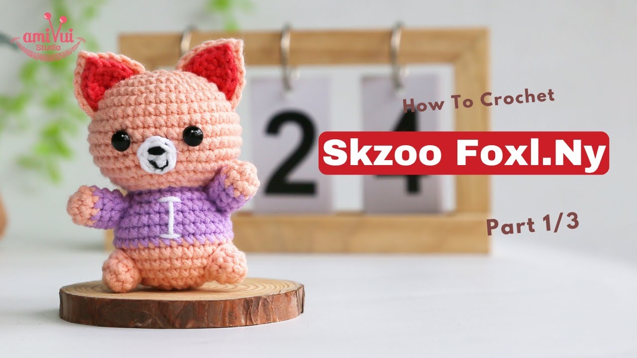 #424 | Amigurumi Skzoo Foxl.NY (1/3) | Crochet Skazoo | Amigurumi Beginner Tutorial | AmivuiStudio