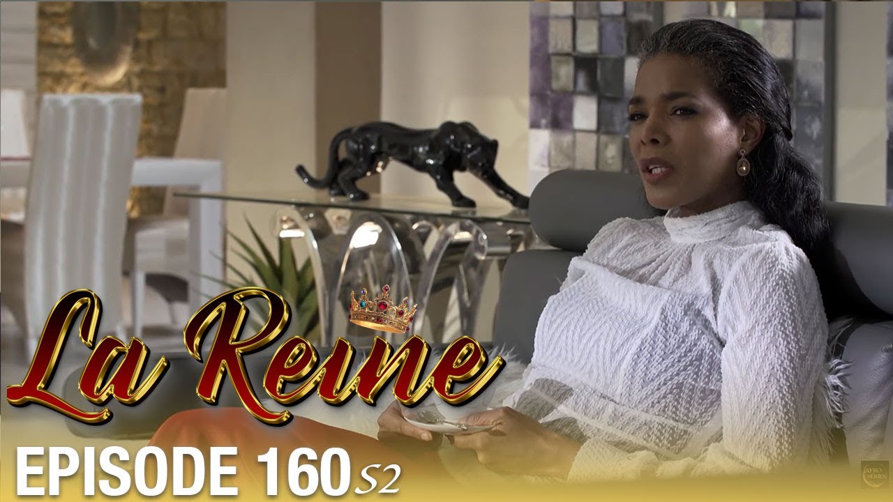 👑 La Reine S02 - Épisode 160 | Série sud-africaine culte en français