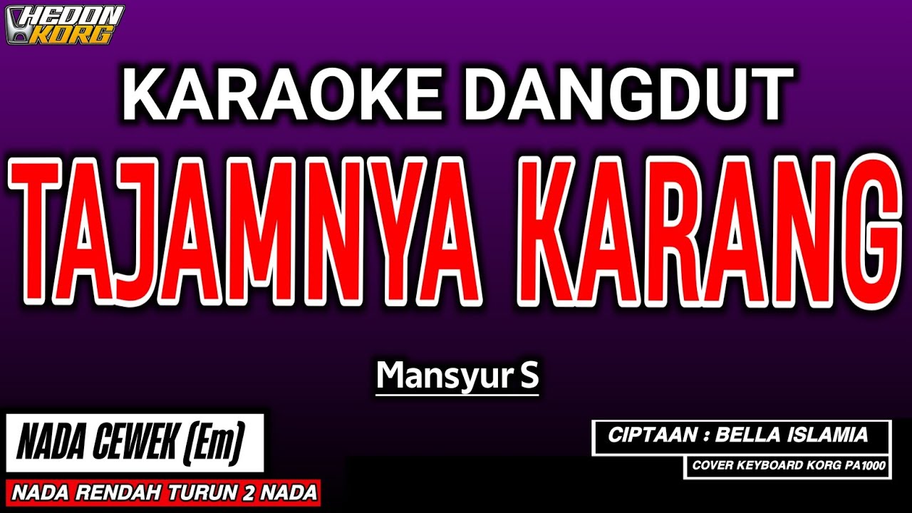 TAJAMNYA KARANG KARAOKE DANGDUT - REVINA ALVIRA