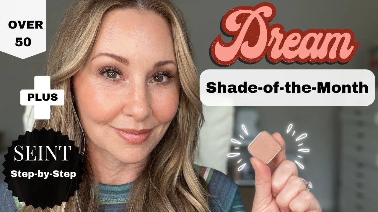 Dream Shade-of-the-Month & Step by Step Seint Beginner Tutorial