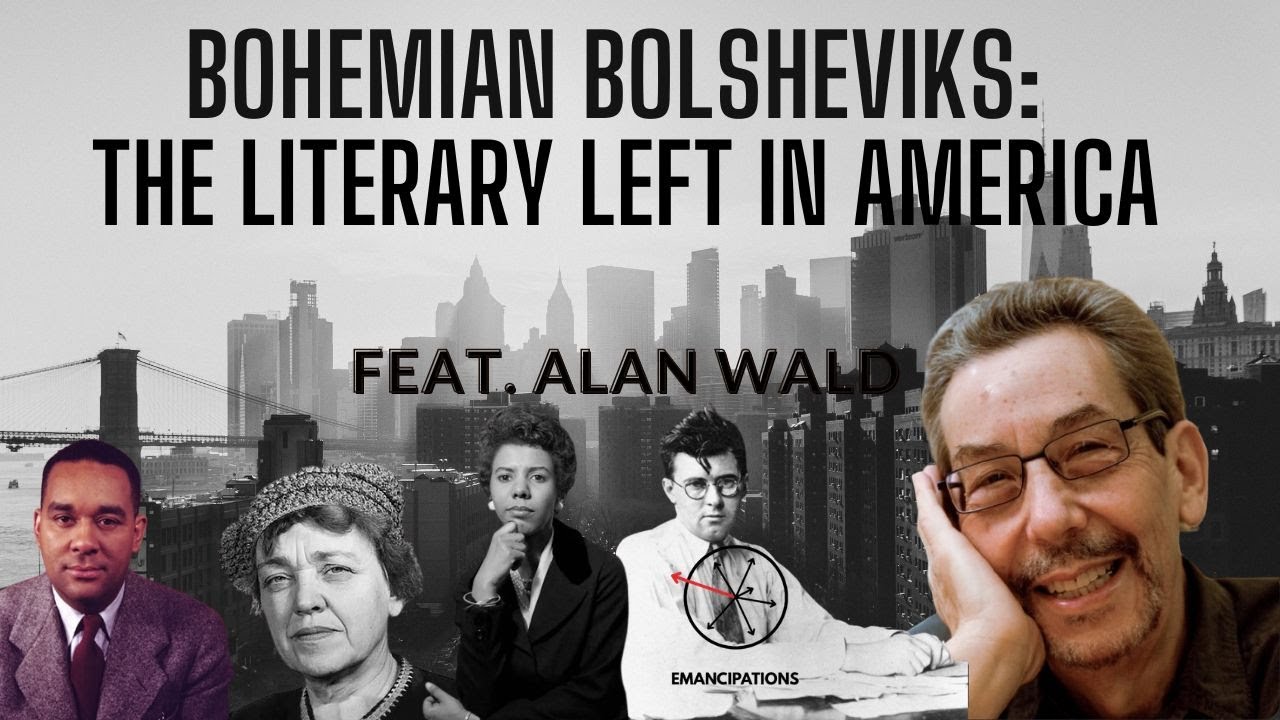 Marxism and the Literary Left in America (feat. Alan Wald)