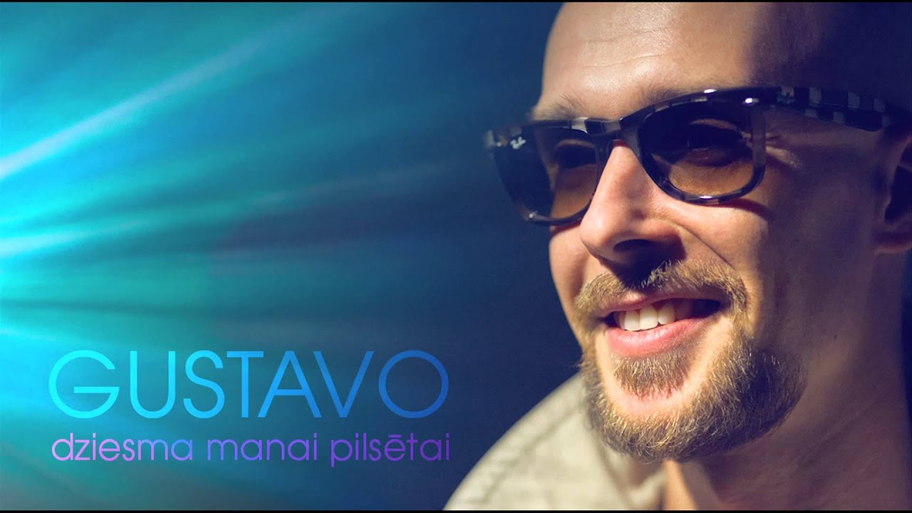 Gustavo - Dziesma Manai Pilsētai