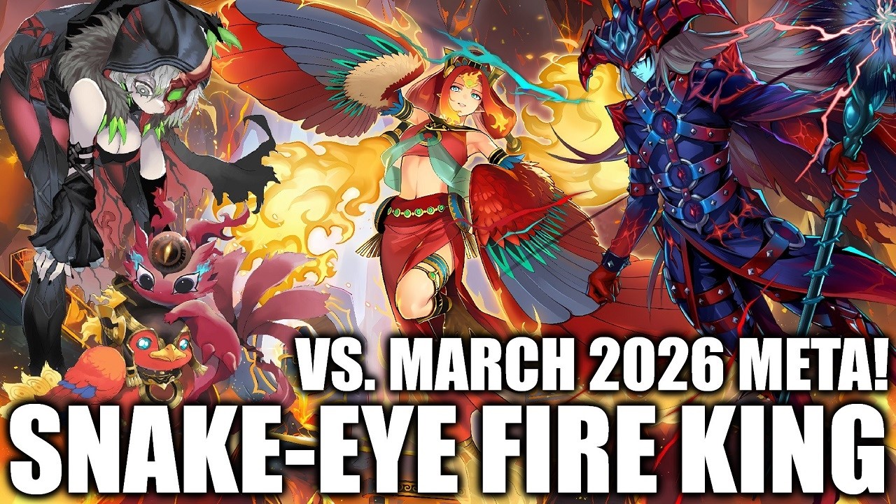 (Master Duel) FIRE FORMAT FLAMES AREN'T EXTINGUISHED - Snake-Eye Fire King (March 2026)