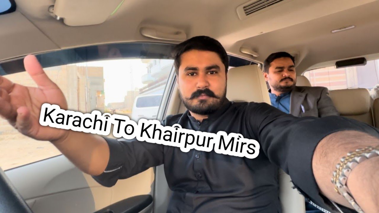 Karachi To Khairpur Mirs || Mithri || My sindh || Natural Life || Enjoy village Life