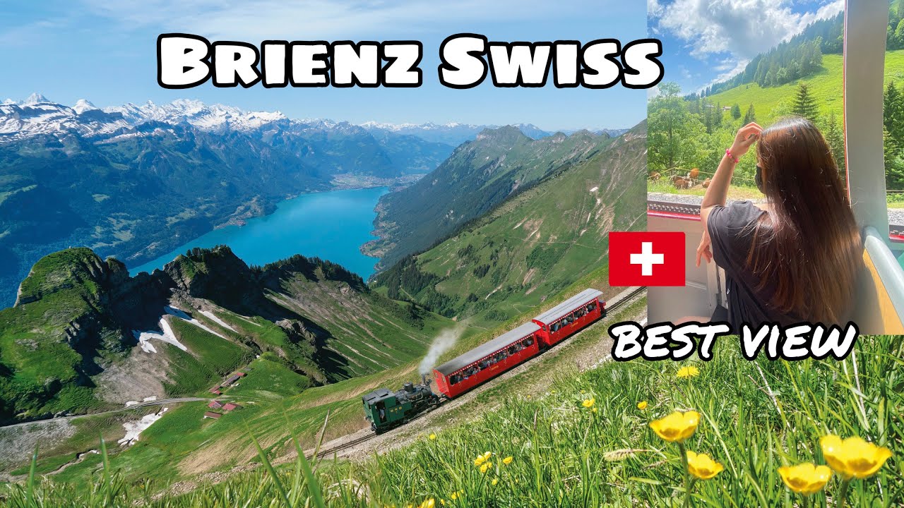 BEST VIEW OF BRIENZ ROTHORN, SWITZERLAND | Thuỵ Sĩ đẹp như một bức tranh? Cuộc sống, du lịch Thuỵ Sĩ